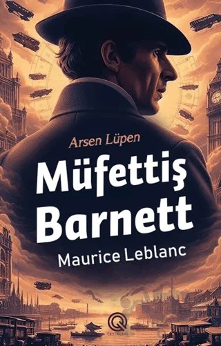 Müfettiş Barnett – Maurice Leblanc – Q Yayınları kitap kapağı