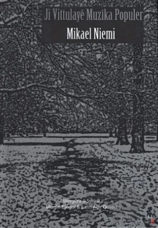Ji Vittulaye Muzika Popüler – Mikael Niemi – Lis Basın Yayın kitap kapağı