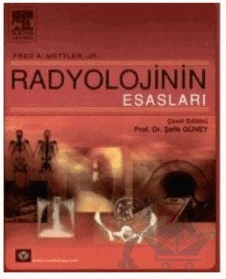 Radyolojinin Esasları – Fred A. Mettler – İstanbul Tıp Kitabevi kitap kapağı