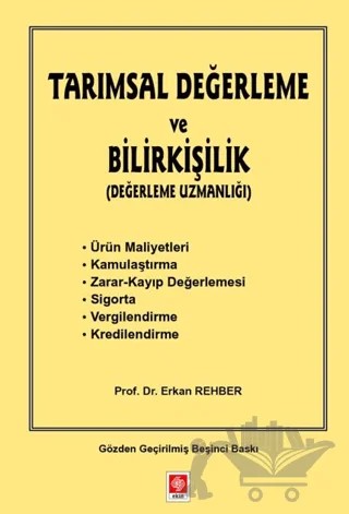 Tarımsal Değerleme ve Bilirkişilik – Erkan Rehber – Ekin Basım Yayın kitap kapağı