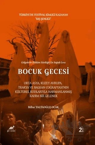 Bocuk Gecesi - Türkiye’de Festival Kimliği Kazanan Kış Şenliği – Billur Yaltaoğlu Ocak – Paradigma Akademi Yayınları kitap kapağı