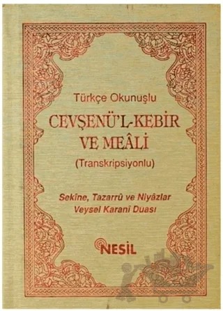 Türkçe Okunuşlu Cevşenü’l Kebir ve Meali (Transkripsiyonlu) – Bediüzzaman Said-i Nursi – Nesil Yayınları kitap kapağı