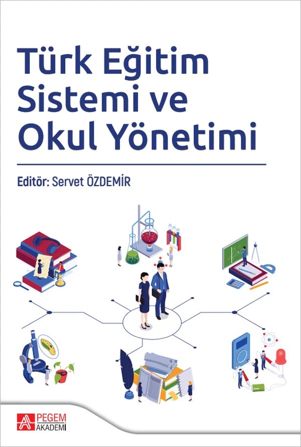 Türk Eğitim Sistemi ve Okul Yönetimi – Servet Özdemir, Adnan Boyacı, Burhanettin Dönmez, Emel Tüzel, Esmahan Ağaoğlu – Pegem Akademi Yayıncılık kitap kapağı