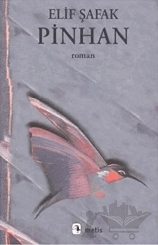 Pinhan – Elif Şafak – Metis Yayınları kitap kapağı