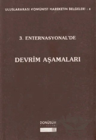 3. Enternasyonel’de Devrim Aşamaları – Kolektif – Dönüşüm Yayınları kitap kapağı
