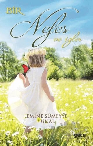 Bir Nefes ve İzler – Emine Sümeyye Ünal – Gece Kitaplığı kitap kapağı
