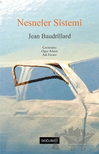 Nesneler Sistemi – Jean Baudrillard – Doğu Batı Yayınları kitap kapağı