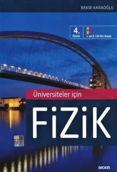 Üniversiteler İçinFizik (I. ve II. Cilt Bir Arada) – Bekir Karaoğlu – Seçkin Yayıncılık kitap kapağı