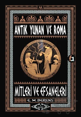Antik Yunan ve Roma Mitleri ve Efsaneleri – E. M. Berens – Fa Yayınları kitap kapağı