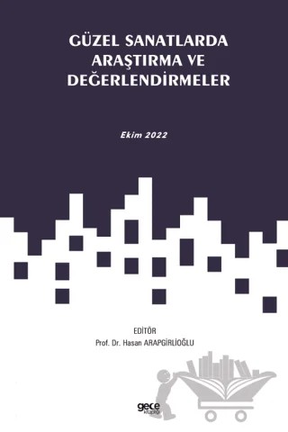 Güzel Sanatlarda Araştırma ve Değerlendirmeler / Ekim 2022 – Kolektif – Gece Kitaplığı kitap kapağı
