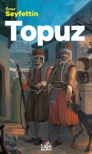 Topuz – Ömer Seyfettin – Mor Kelebek kitap kapağı