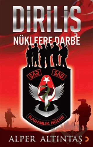 Diriliş - Nükleere Darbe – Alper Altıntaş – Cinius Yayınları kitap kapağı