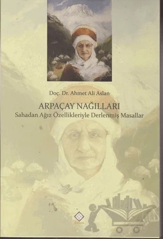 Arpaçay Nağılları – Ahmet Ali Aslan – Kömen Yayınları kitap kapağı