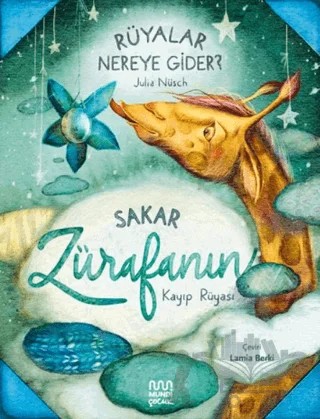 Rüyalar Nereye Gider? – Julia Nüsch – Mundi Çocuk kitap kapağı