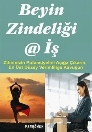 Beyin Zindeliği ve İş – Judith Jewell – Parşömen Yayınları kitap kapağı