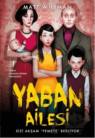 Yaban Ailesi – Matt Whyman – Artemis Yayınları kitap kapağı