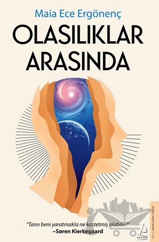 Olasılıklar Arasında – Maia Ece Ergönenç – Destek Yayınları kitap kapağı