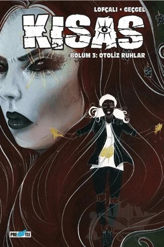Kısas - Bölüm 3: Otoliz Ruhlar: Kapak B – Kamil Lofçalı – Presstij Kitap kitap kapağı
