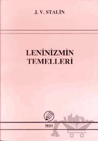 Leninizmin Temelleri – Josef V. Stalin – İnter Yayınları kitap kapağı