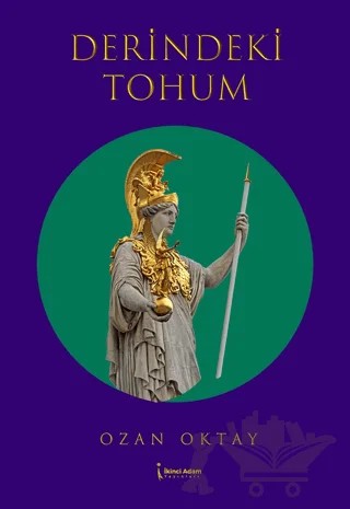 Derindeki Tohum – Ozan Oktay – İkinci Adam Yayınları kitap kapağı