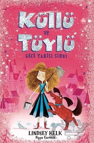 Küllü ve Tüylü - Gece Yarısı Sihri – Lindsey Kelk, Pippa Curnick – Dinozor Genç kitap kapağı
