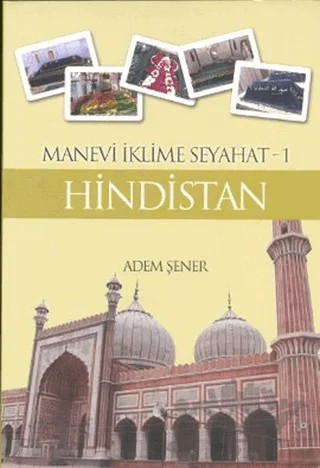 Hindistan – Adem Şener – Tekbir Yayınları kitap kapağı