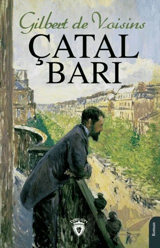 Çatal Barı – Gilbert de Voisins – Dorlion Yayınları kitap kapağı