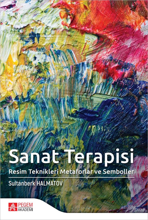 Sanat Terapisi – Sultanberk Halmatov – Pegem Akademi Yayıncılık kitap kapağı