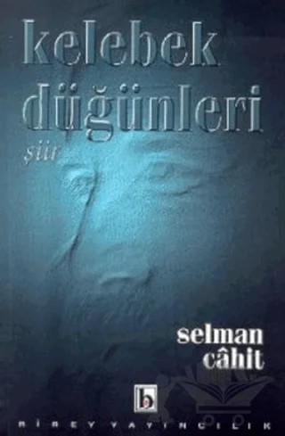 Kelebek Düğünleri – Selman Cahit – Birey Yayıncılık kitap kapağı