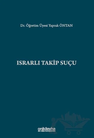 Israrlı Takip Suçu – Israrlı Takip Suçu – On İki Levha Yayınları kitap kapağı