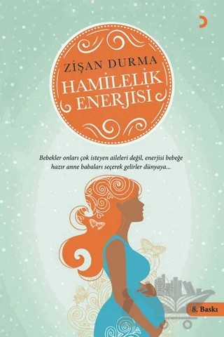 Hamilelik Enerjisi – Zişan Durma – Cinius Yayınları kitap kapağı