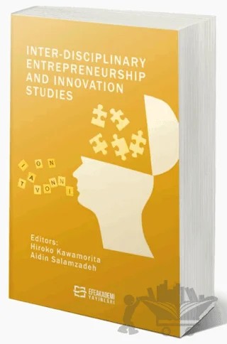 Inter-Disciplinary Entrepreneurship And Innovation Studies – Kolektif – Efe Akademi Yayınları kitap kapağı
