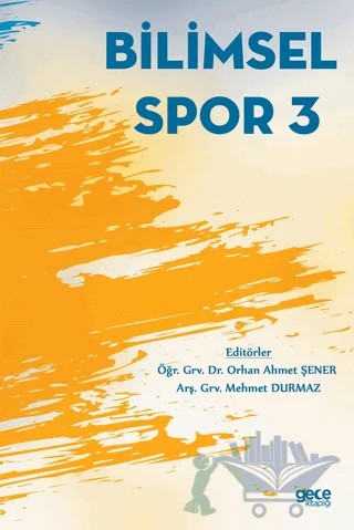 Bilimsel Spor 3 – Mehmet Durmaz, Orhan Ahmet Şener – Gece Kitaplığı kitap kapağı