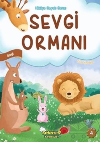 Sevgi Ormanı – Filiz Gündoğan – Selimer Yayınları kitap kapağı