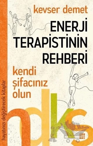Enerji Terapistinin Rehberi – Kevser Demet – Dokuz Yayınları kitap kapağı