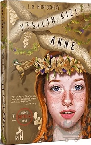 Yeşilin Kızı Anne – L. M. Montgomery, Lucy Maud Montgomery – Ren Kitap kitap kapağı
