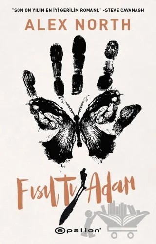 Fısıltı Adam – Alex North – Epsilon Yayınevi kitap kapağı