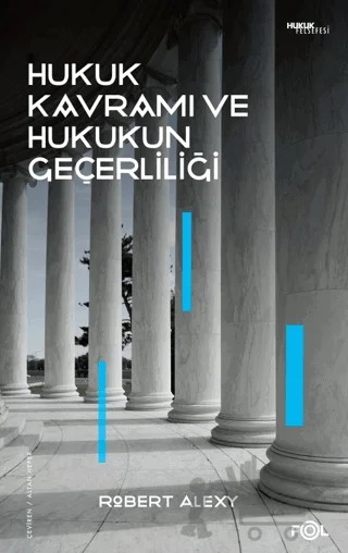 Hukuk Kavramı ve Hukukun Geçerliliği – Robert Alexy – Fol Kitap kitap kapağı