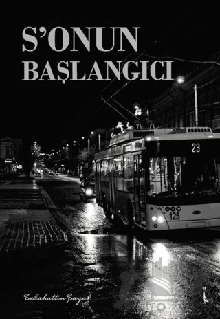 S'onun Başlangıcı – Sebahattin Şayok – İkinci Adam Yayınları kitap kapağı