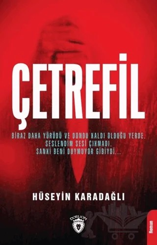 Çetrefil – Hüseyin Karadağlı – Dorlion Yayınları kitap kapağı