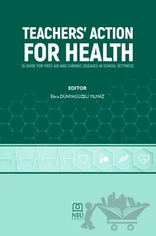 Teachers' Action for Health – Ebru Dünyagüzeli Yılmaz – Necmettin Erbakan Üniversitesi Yayınları kitap kapağı