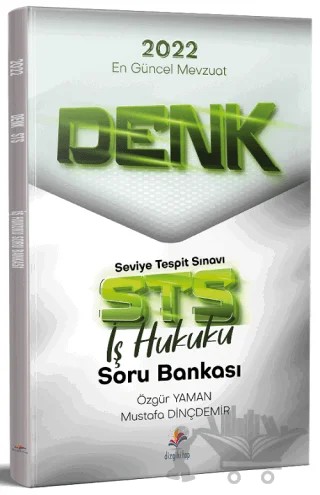 2022 Denk STS İş Hukuku Çözümlü Soru Bankası – Özgür Yaman, Mustafa Dinçdemir – Dizgi Kitap kitap kapağı