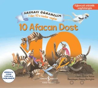 10 Afacan Dost - Saymayı Öğrenelim Den A Kadar Sayılar – Grace Nolan – İş Bankası Kültür Yayınları kitap kapağı