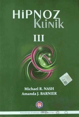 Hipnoz Kuram 3 – Amanda J. Barnier, Michael R. Nash – Psikoterapi Enstitüsü kitap kapağı