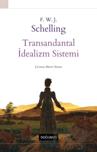 Transandantal İdealizm Sistemi – F. W. J. Schelling – Doğu Batı Yayınları kitap kapağı