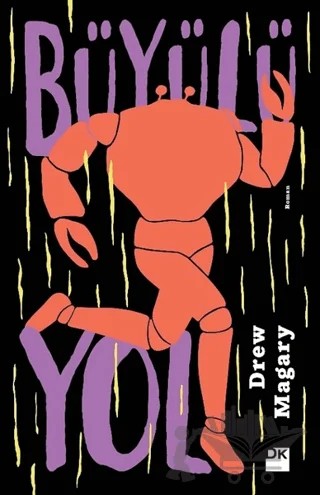 Büyülü Yol – Drew Magary – Doğan Kitap kitap kapağı