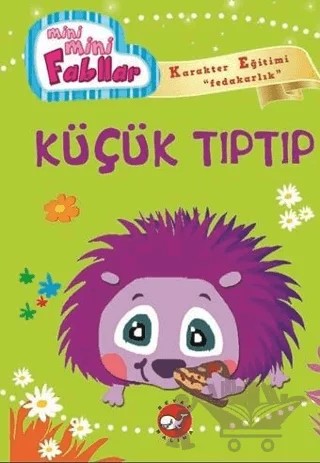 Mini Mini Fabllar - Küçük Tıptıp – Fatma Işık – Beyaz Balina Yayınları kitap kapağı