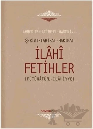 İlahi Fetihler – Ahmet İbn Acibe El-Haseni – Semerkand Yayınları kitap kapağı