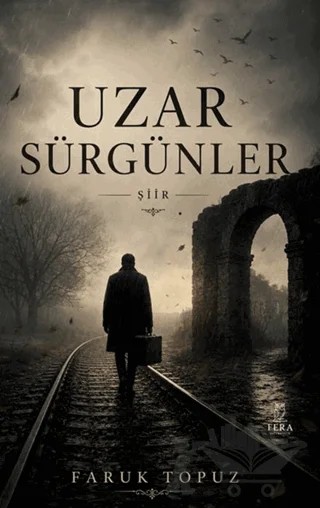 Uzar Sürgünler – Faruk Topuz – Fera Yayıncılık kitap kapağı