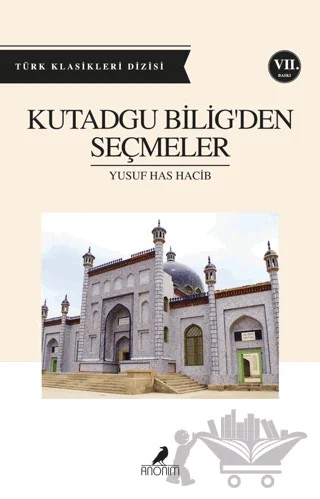 Kutadgu Bilig'den Seçmeler – Yusuf Has Hacib – Anonim Yayıncılık kitap kapağı